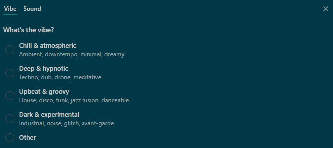 Vibe selection with options: Chill and atmospheric, Deep and hypnotic, Upbeat and groovy, Dark and experimental